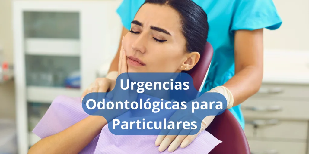 Paciente recibiendo atención de urgencias odontológicas para particulares en la Clínica Protección Oral para aliviar dolor dental e infecciones.