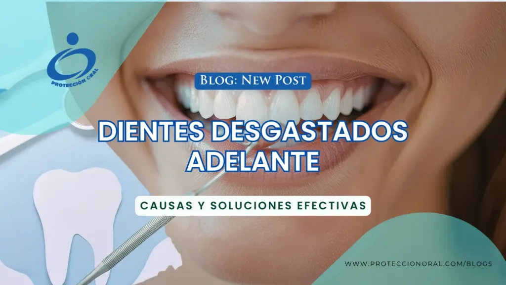 dientes desgastados adelante ejemplo clínico